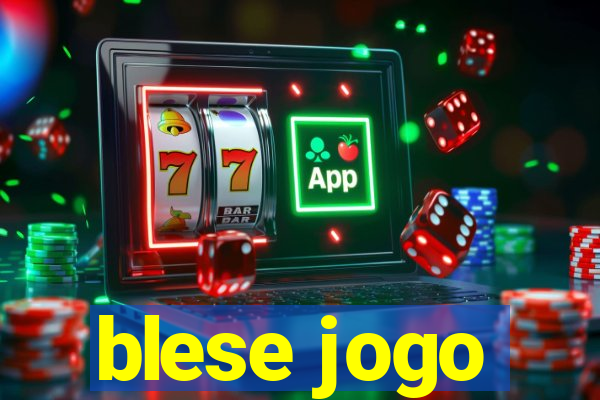 blese jogo